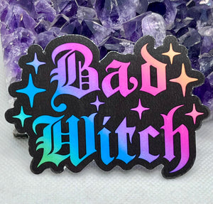 “Bad Witch” Vinyl Sticker