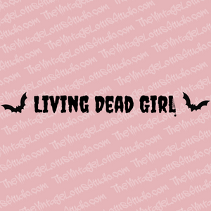 “Living Dead Girl” Vinyl Decal